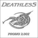 Deathless (ESP) : Promo 2002